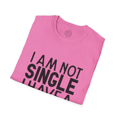 I'm not single I've a DOG  - T-Shirt