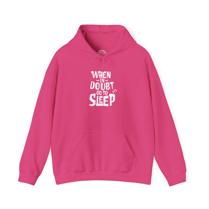 When In Doubt Go To Sleep -  Hoodie