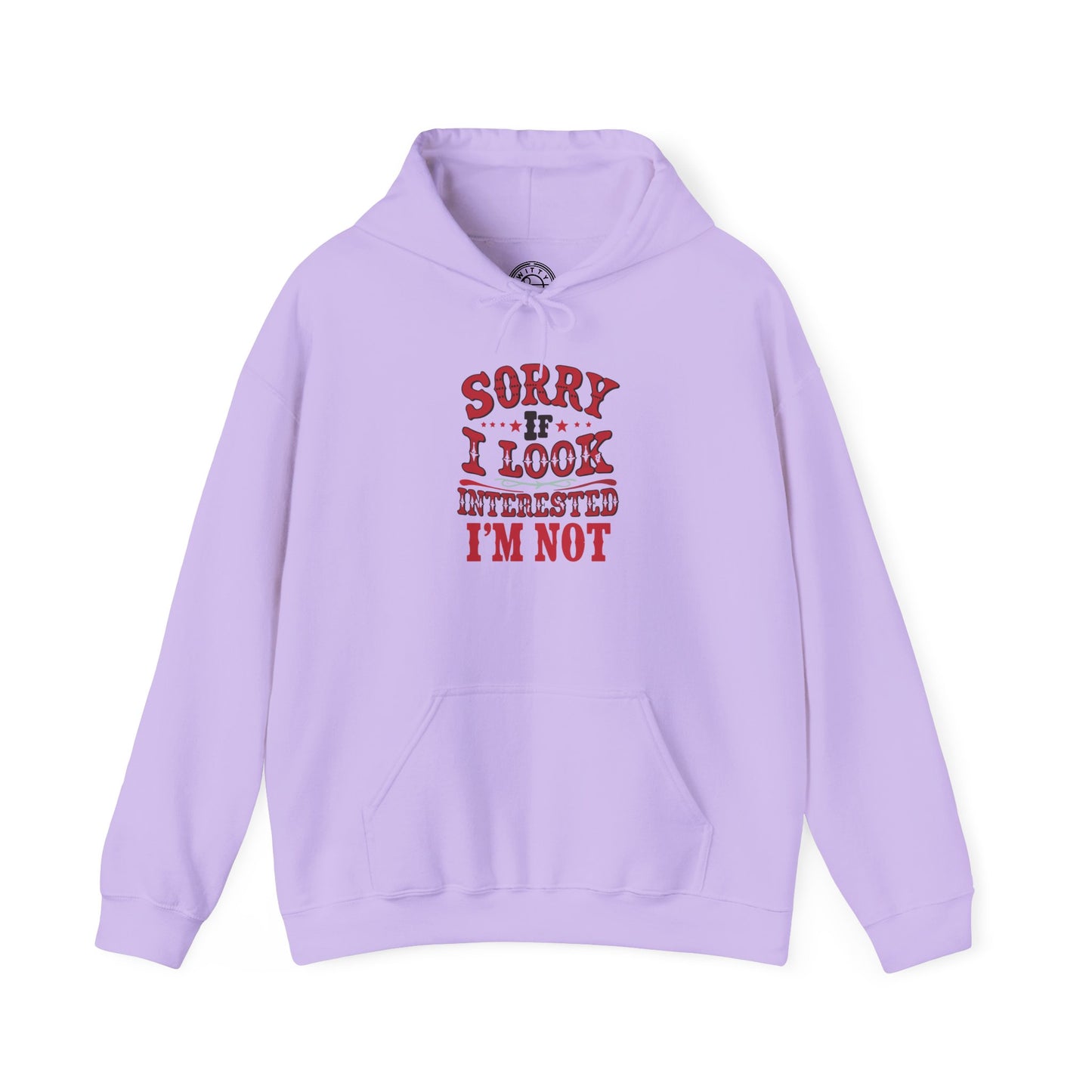 I'm Not Interested - Hoodie