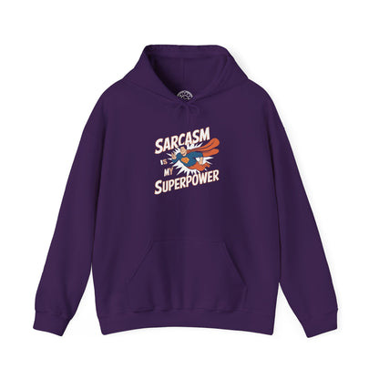 Sarcasm is my Superpower -  Hoodie