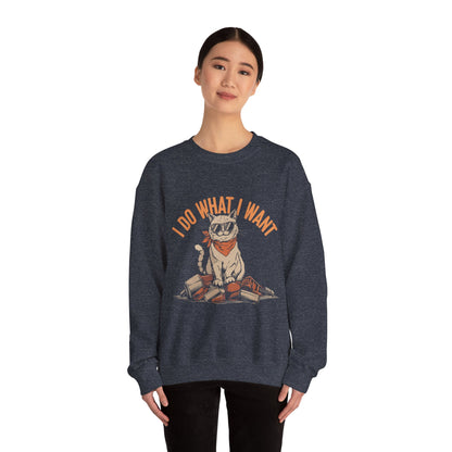 I Do What I Want - Sweatshirt
