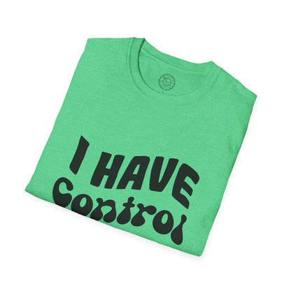 I've Control Issues - T-Shirt