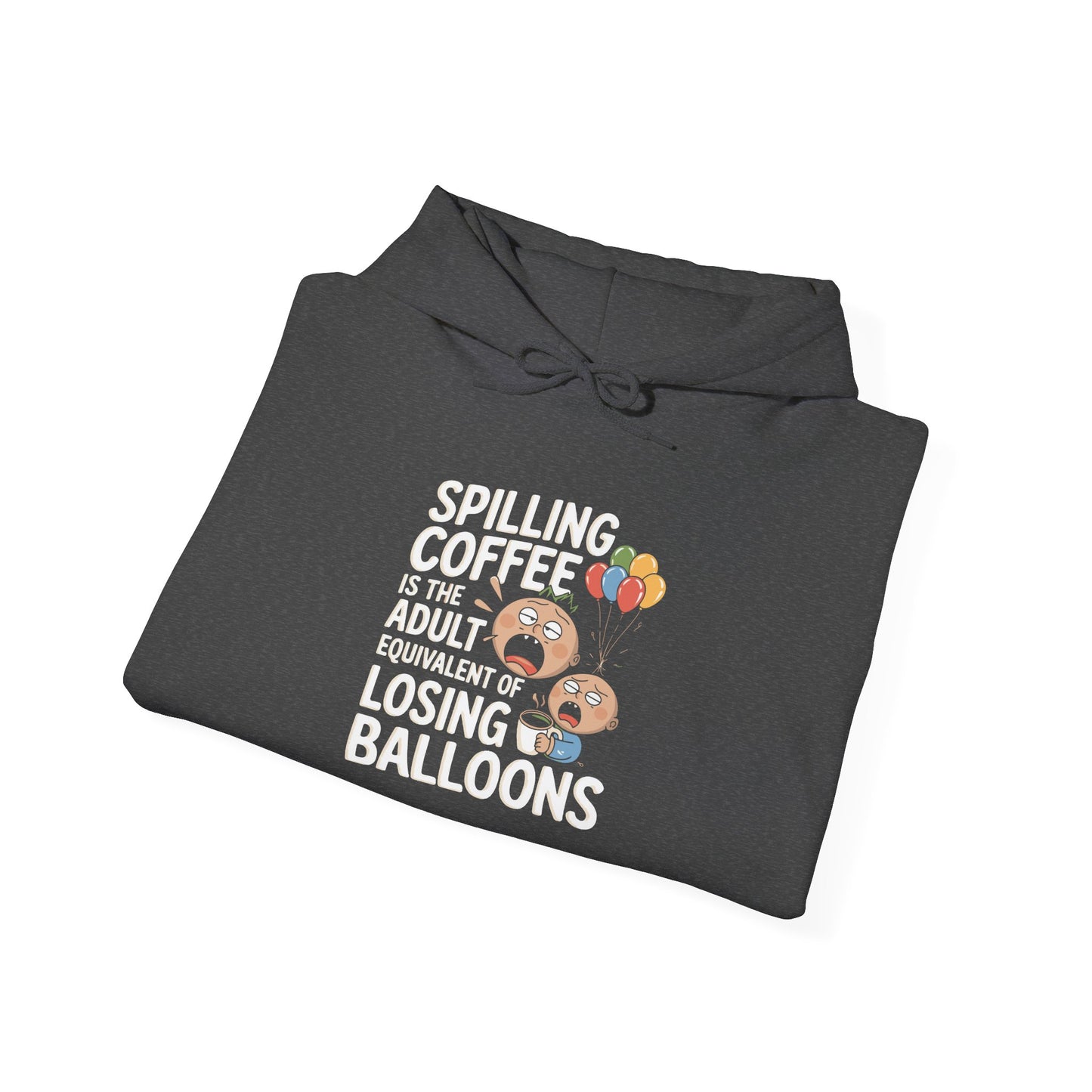 Spilling Coffee -  Hoodie