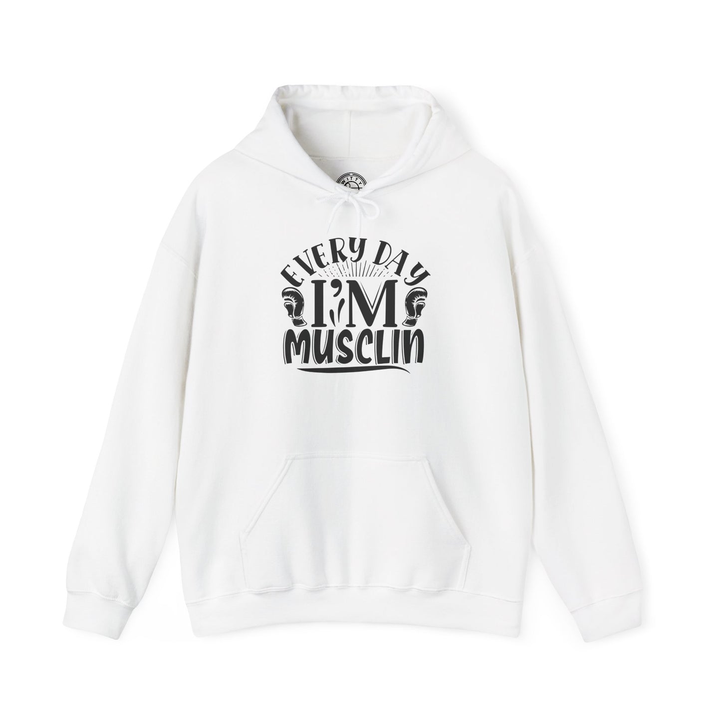 Everyday I'm Musclin - Hoodie