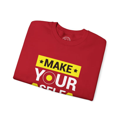 Make Yourself Proud - Sweatshirt