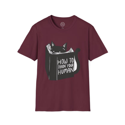How To Train Your Human - T-Shirt