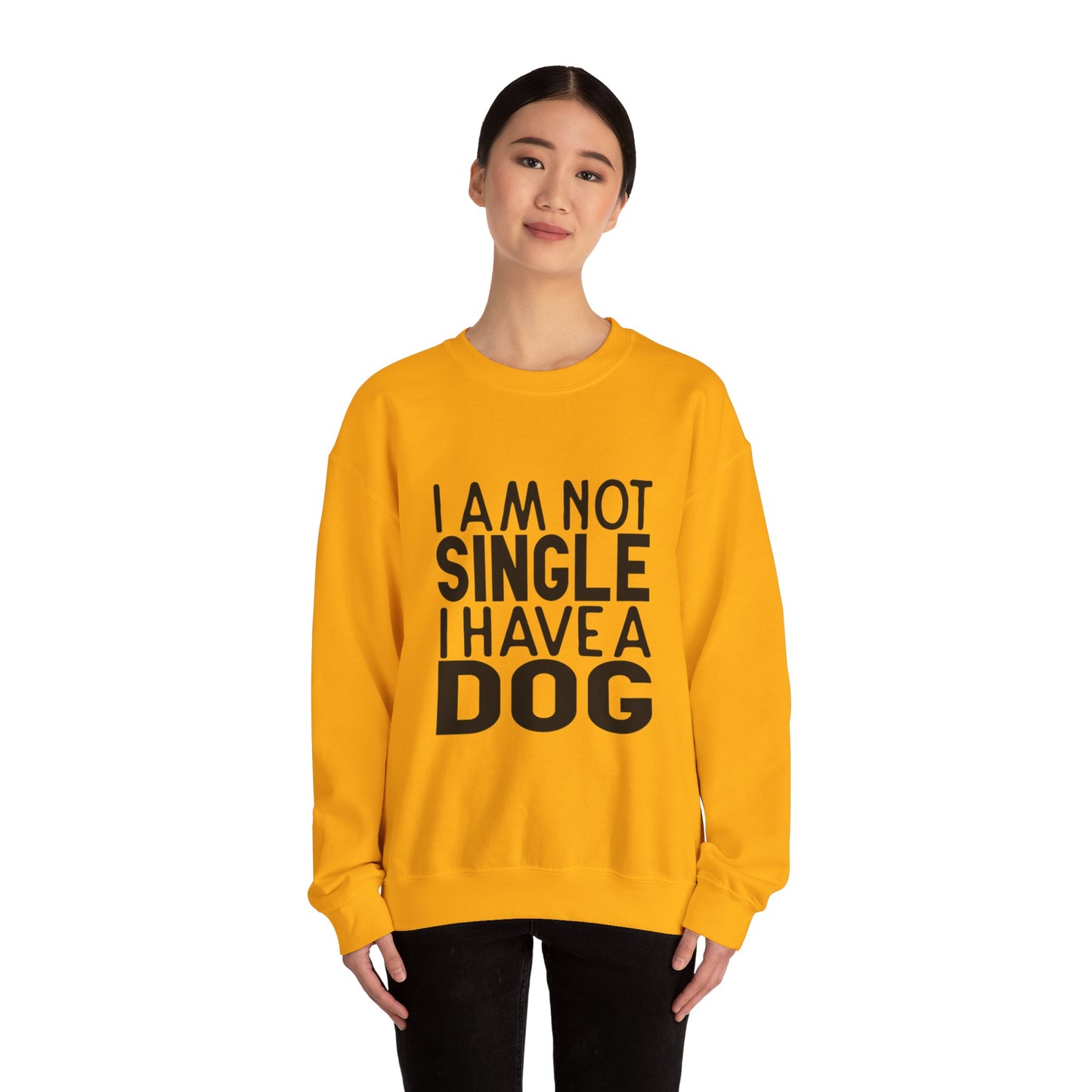 I'm not single I've a DOG - Sweatshirt
