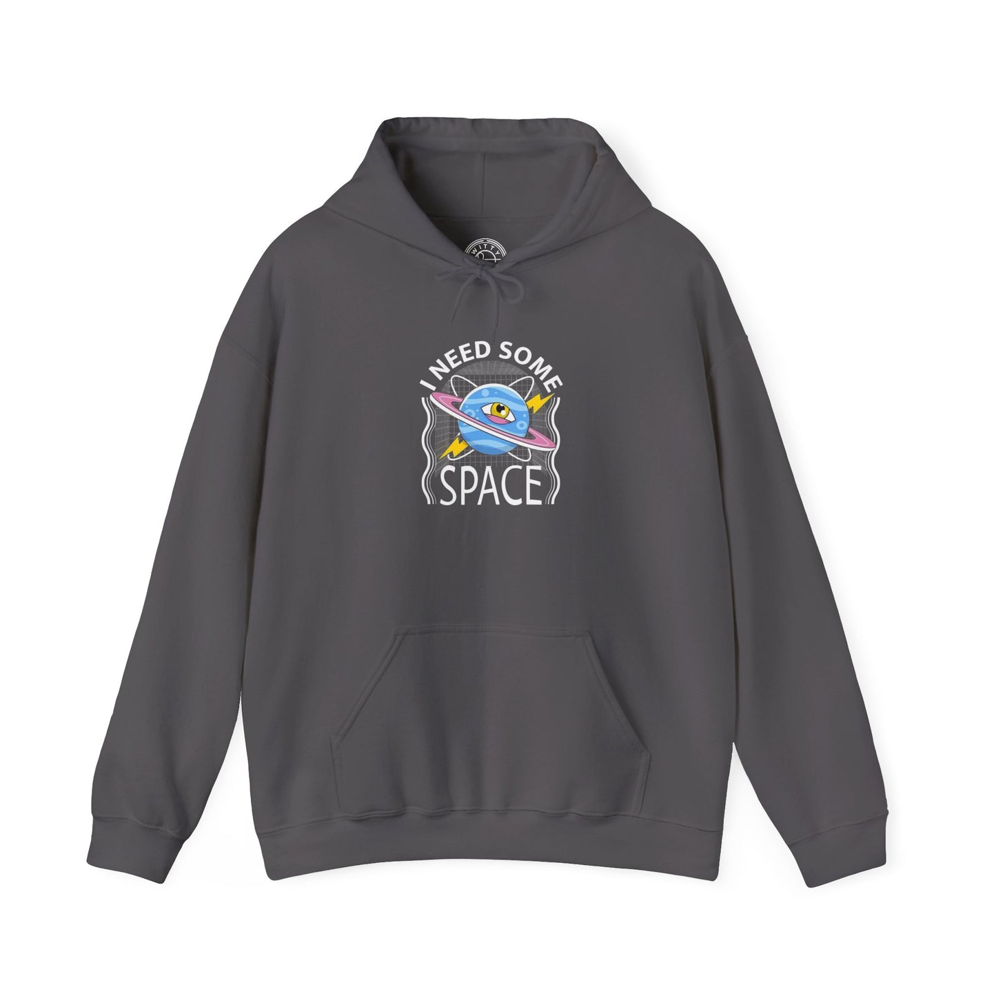 I Need Some Space -  Hoodie