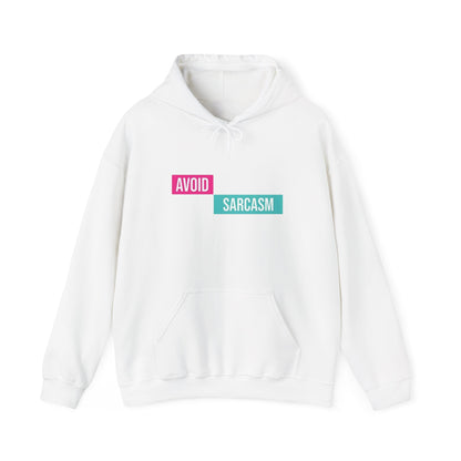 Avoid Violence Use Sarcasm -  Hoodie