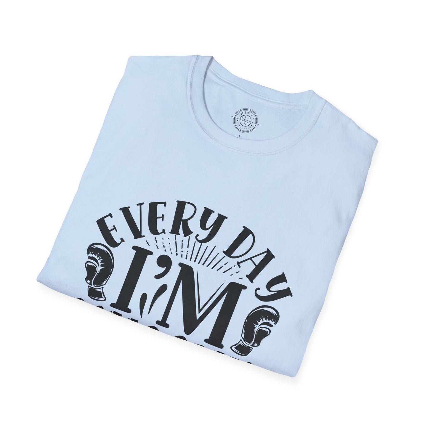 Everyday I'm Musclin - T-Shirt