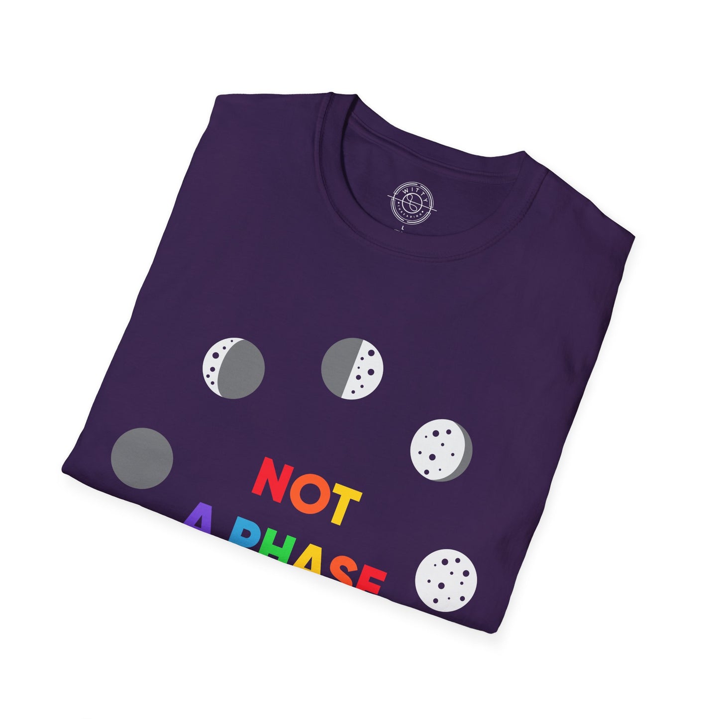Not a phase - T-Shirt