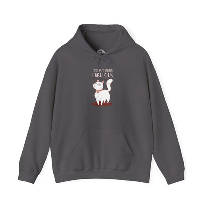 Being Fabulous -  Hoodie