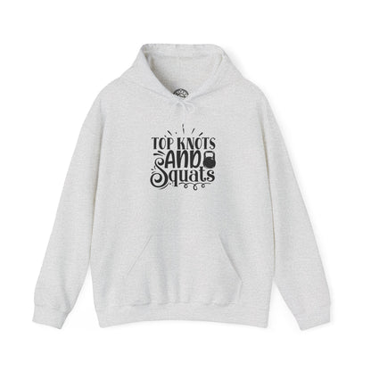 Top Knots and Squats - Hoodie