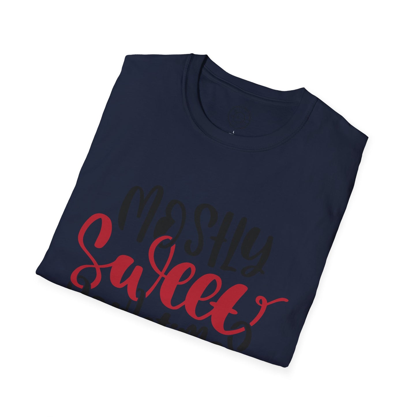 Mostly Sweet Sometimes Savage - T-Shirt