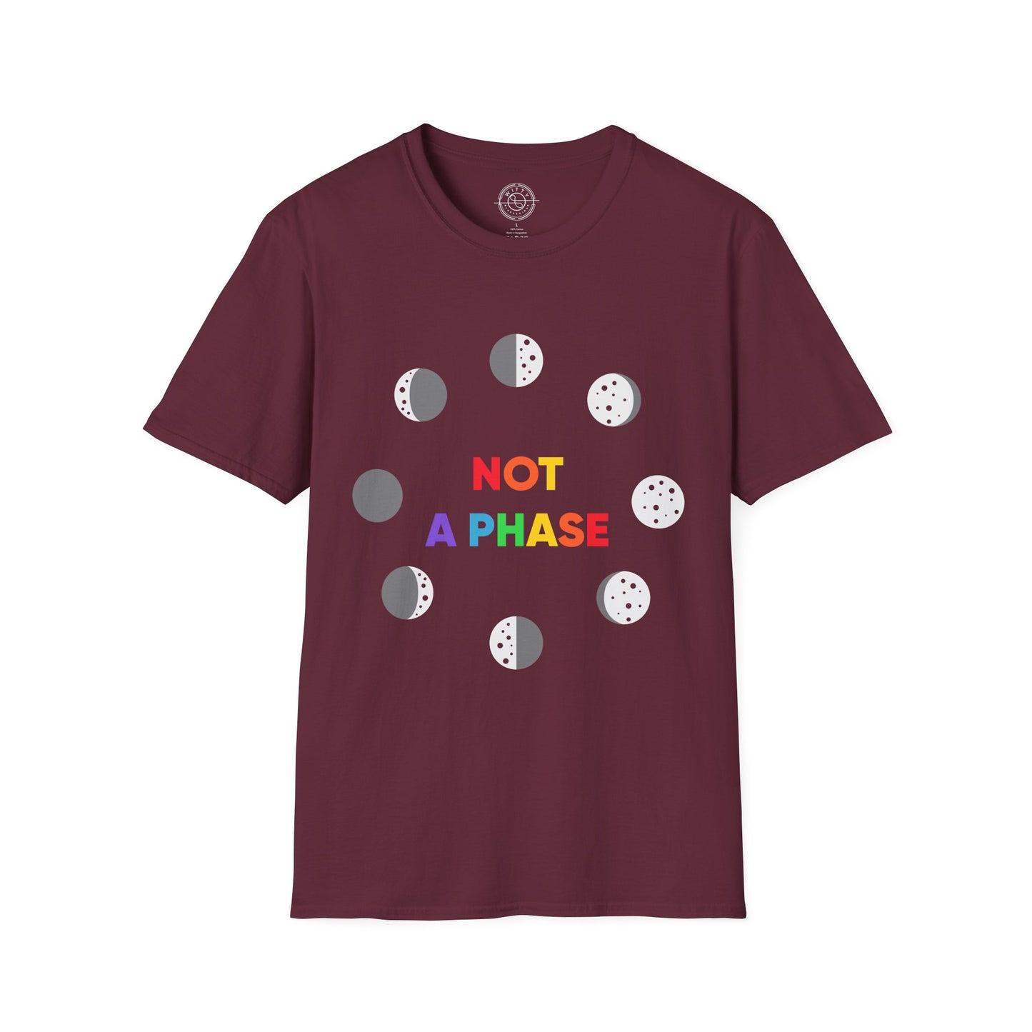 Not a phase - T-Shirt