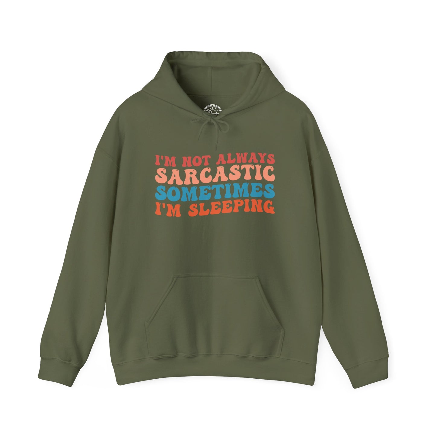 Sometimes I'm Sleeping -  Hoodie