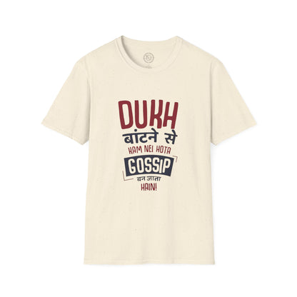 Dukh Batne Se - T-Shirt