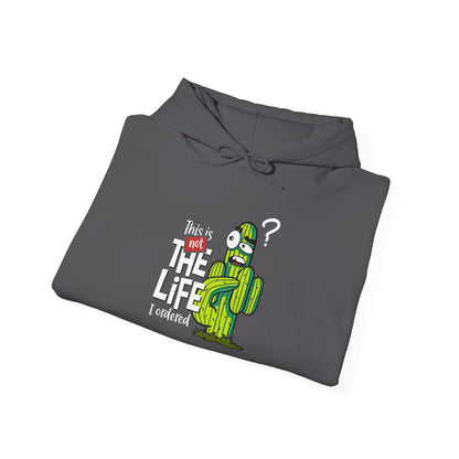 This is not the Life I ordered -  Hoodie
