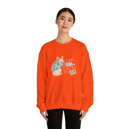 I didn't FART I blew you a KISS - Sweatshirt
