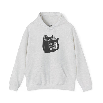 How To Train Your Human - Hoodie