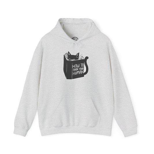 How To Train Your Human - Hoodie