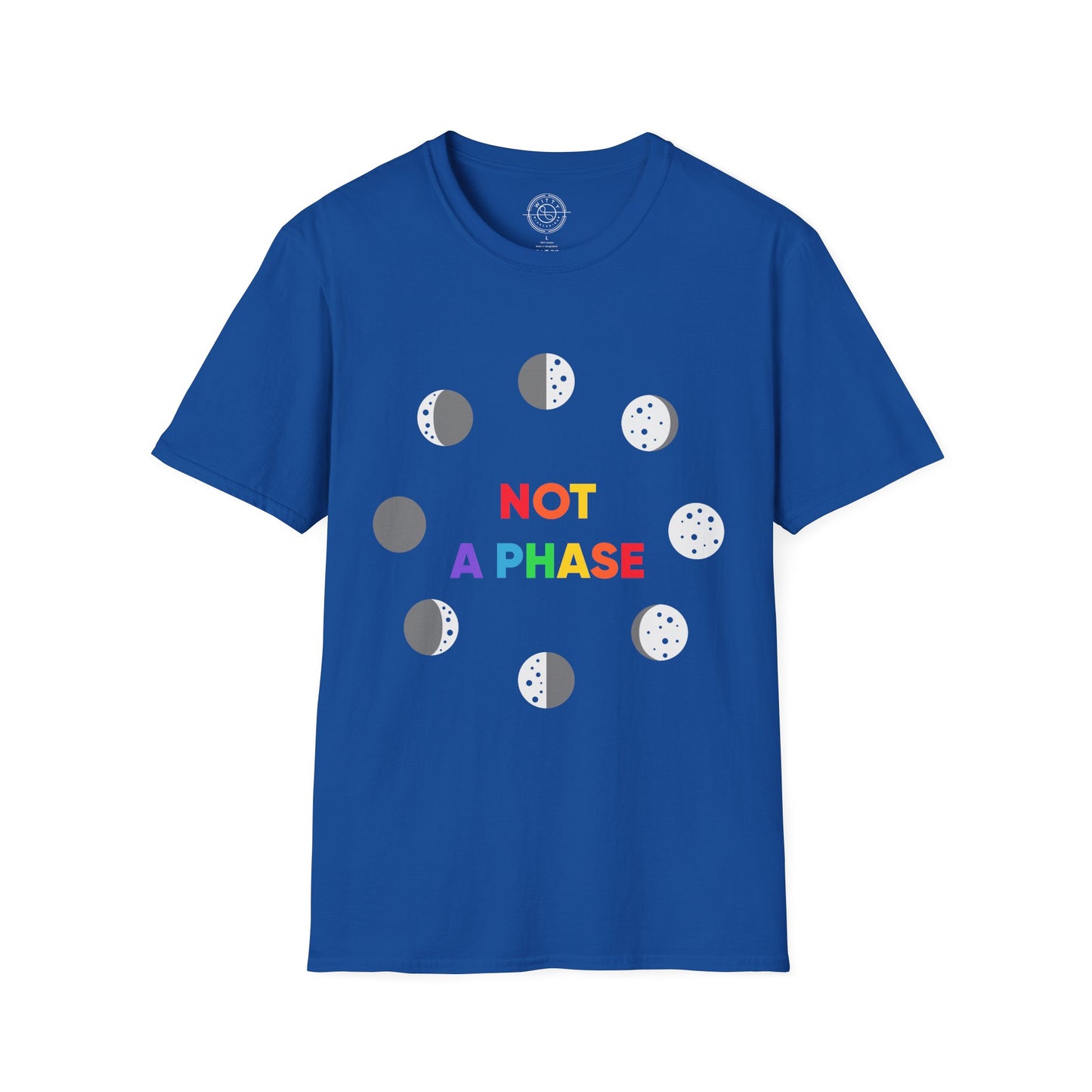 Not a phase - T-Shirt
