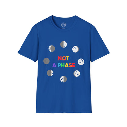 Not a phase - T-Shirt