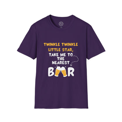 Twinkle Twinkle litter star take me to the nearest bar - T-Shirt