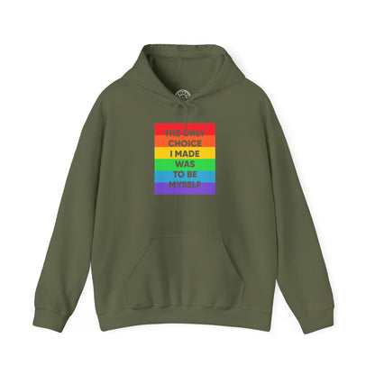 The Only Choice I Made - Hoodie