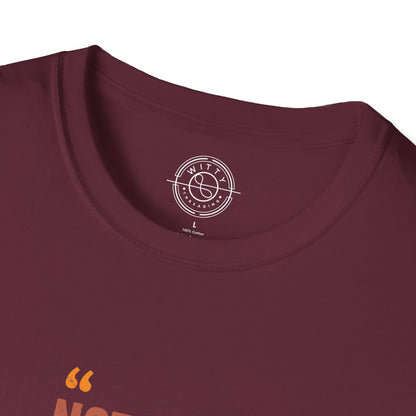 Nothing Will Work Unless You Do - T-Shirt