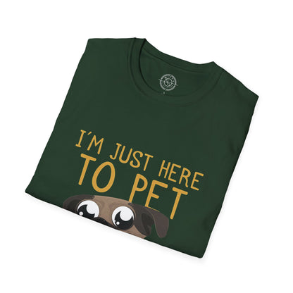 I'm Just Here - T-Shirt