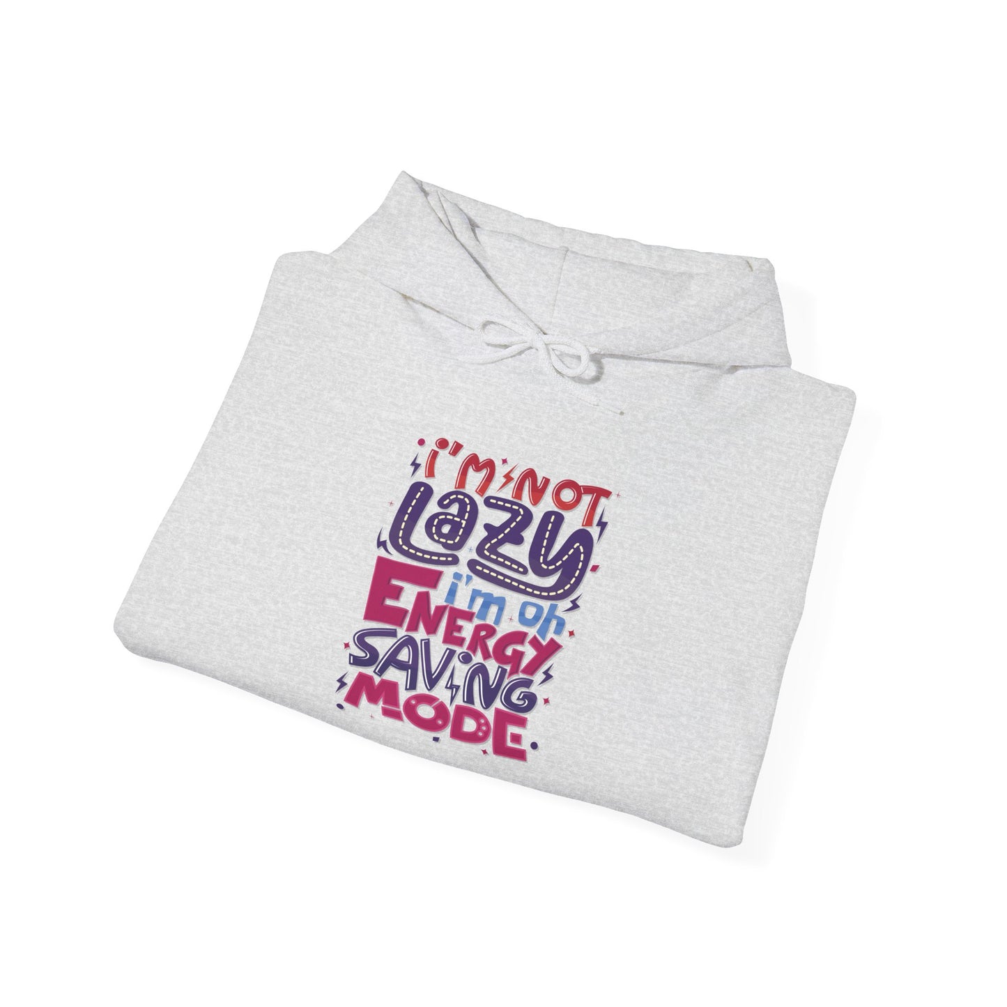 Energy Saving Mode - Hoodie
