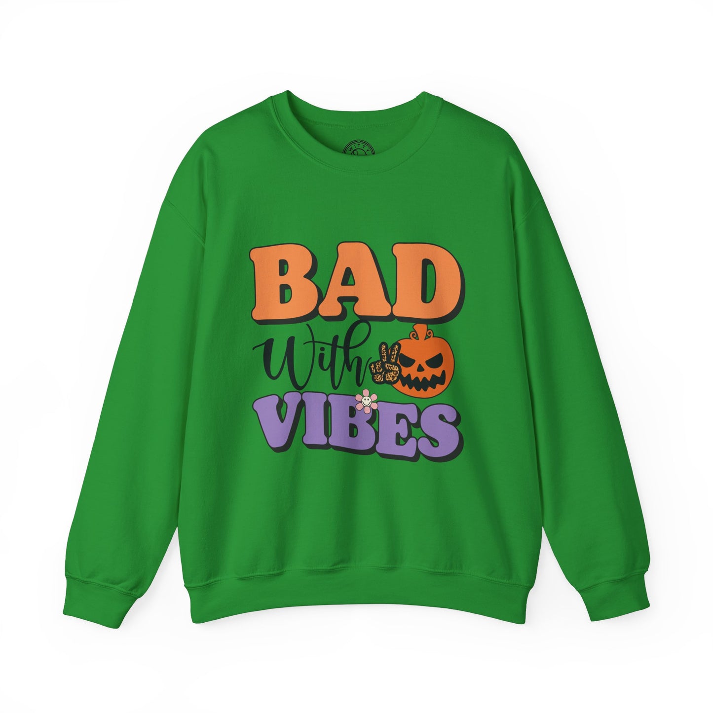 Bad With Vibes - Sweatshirt