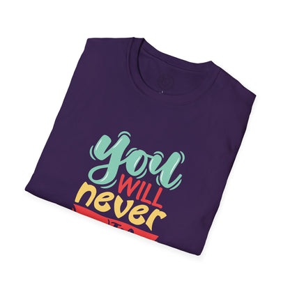 You'll never WIN if you never BEGIN - T-Shirt
