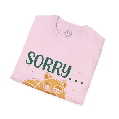 Sorry to have met you - T-Shirt