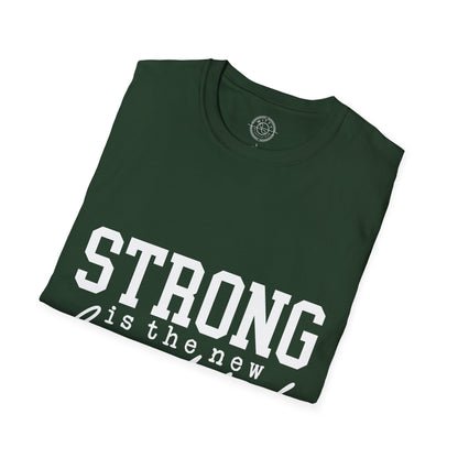 Strong is the new BEAUTIFUL - T-Shirt