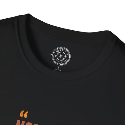 Nothing Will Work Unless You Do - T-Shirt