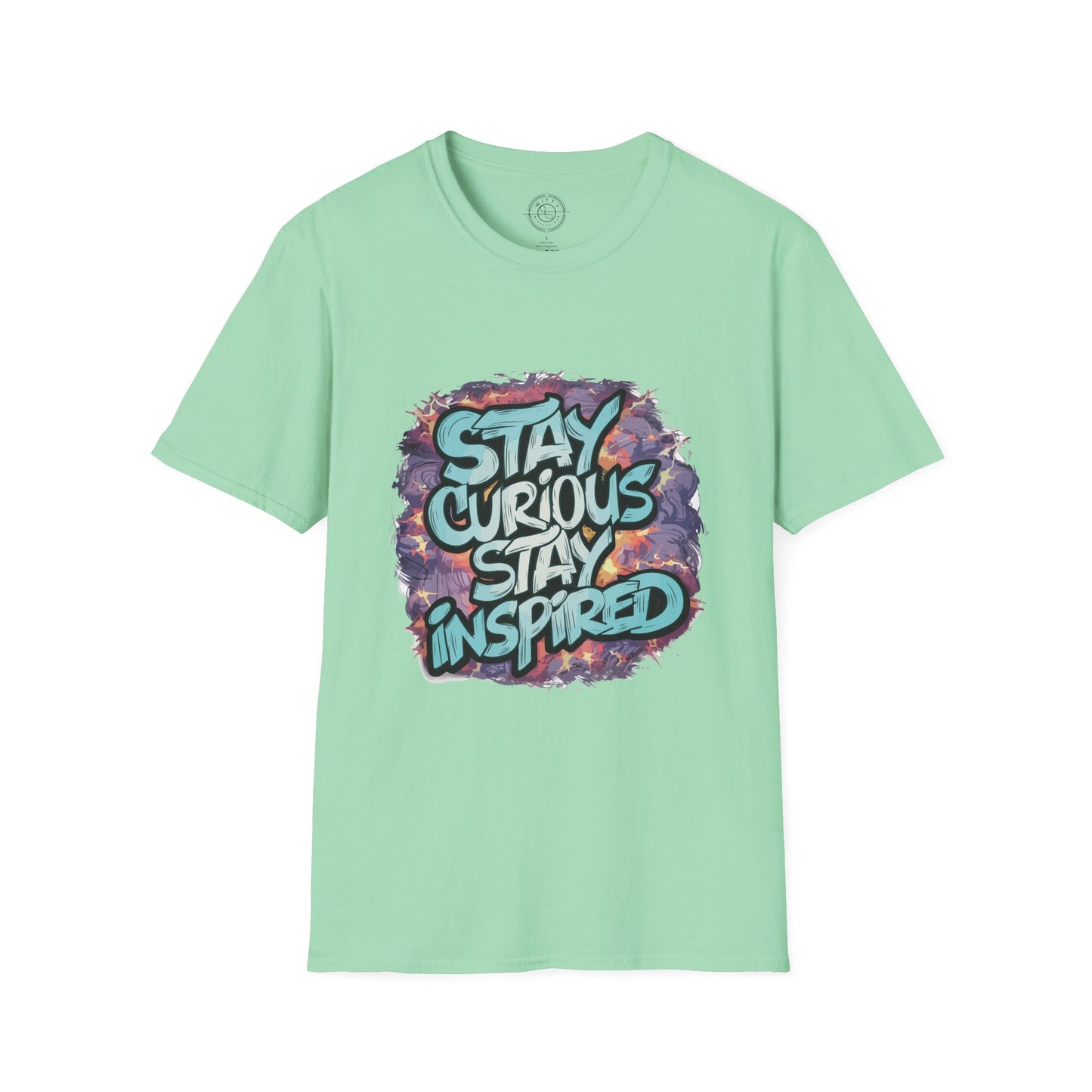 Stay Curious Stay Inspired - T-Shirt