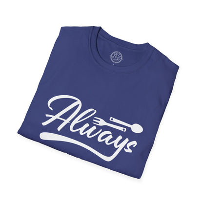 Always Bhookad - T-Shirt