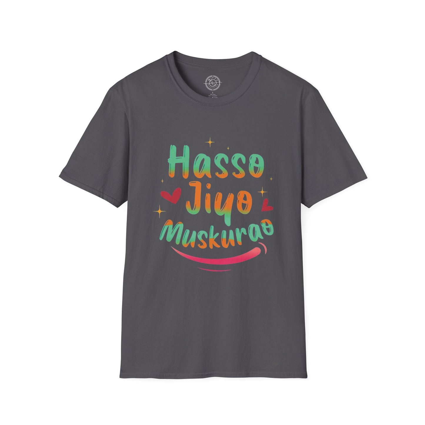 Haso Jiyo Muskurao - T-Shirt