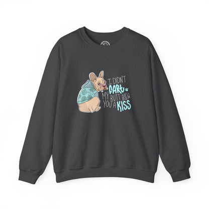 I didn't FART I blew you a KISS - Sweatshirt