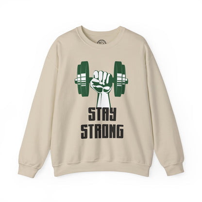 Stay Strong - Sweatshirt