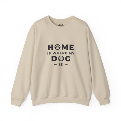 Home is where DOG is - Sweatshirt