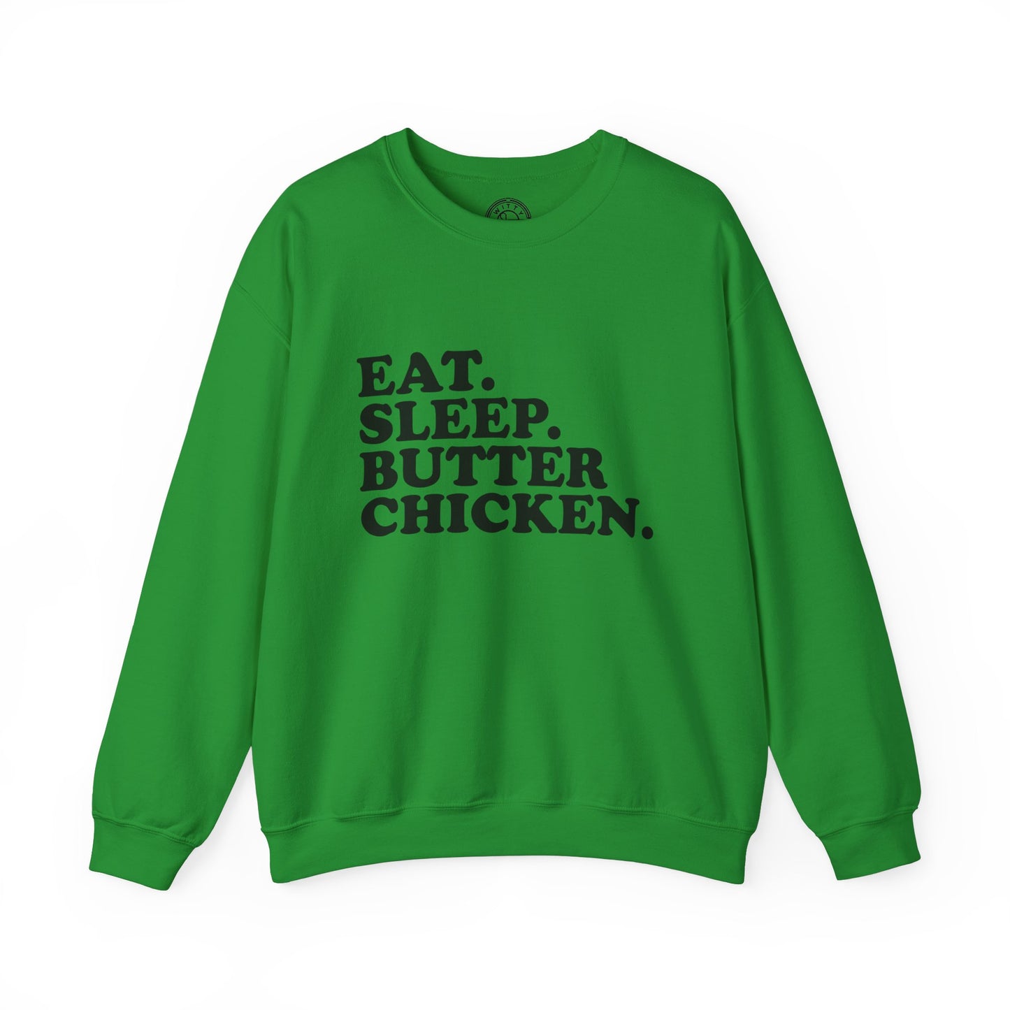 Butter Chicken - Sweatshirt