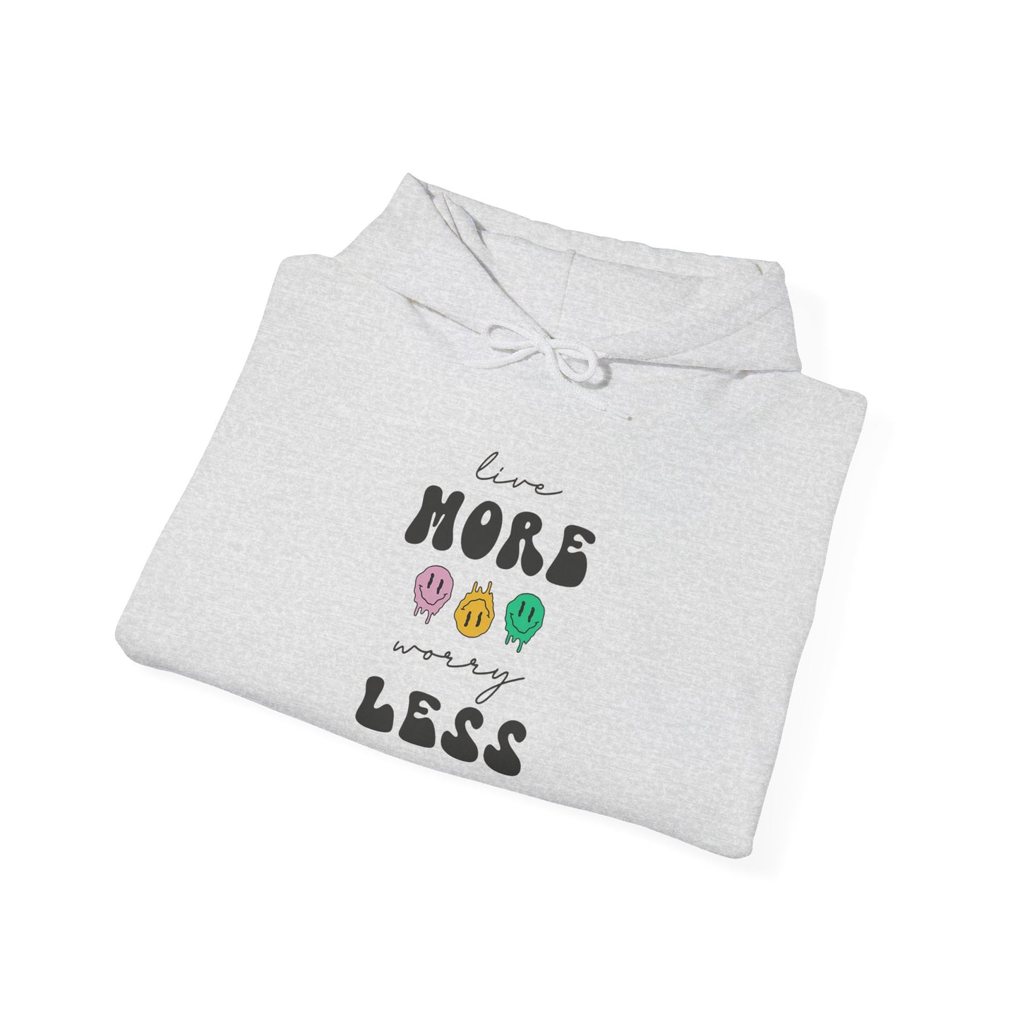 Worry Less - Hoodie