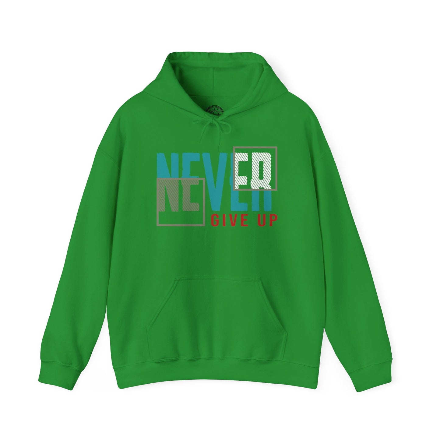 Never Give Up - Hoodie