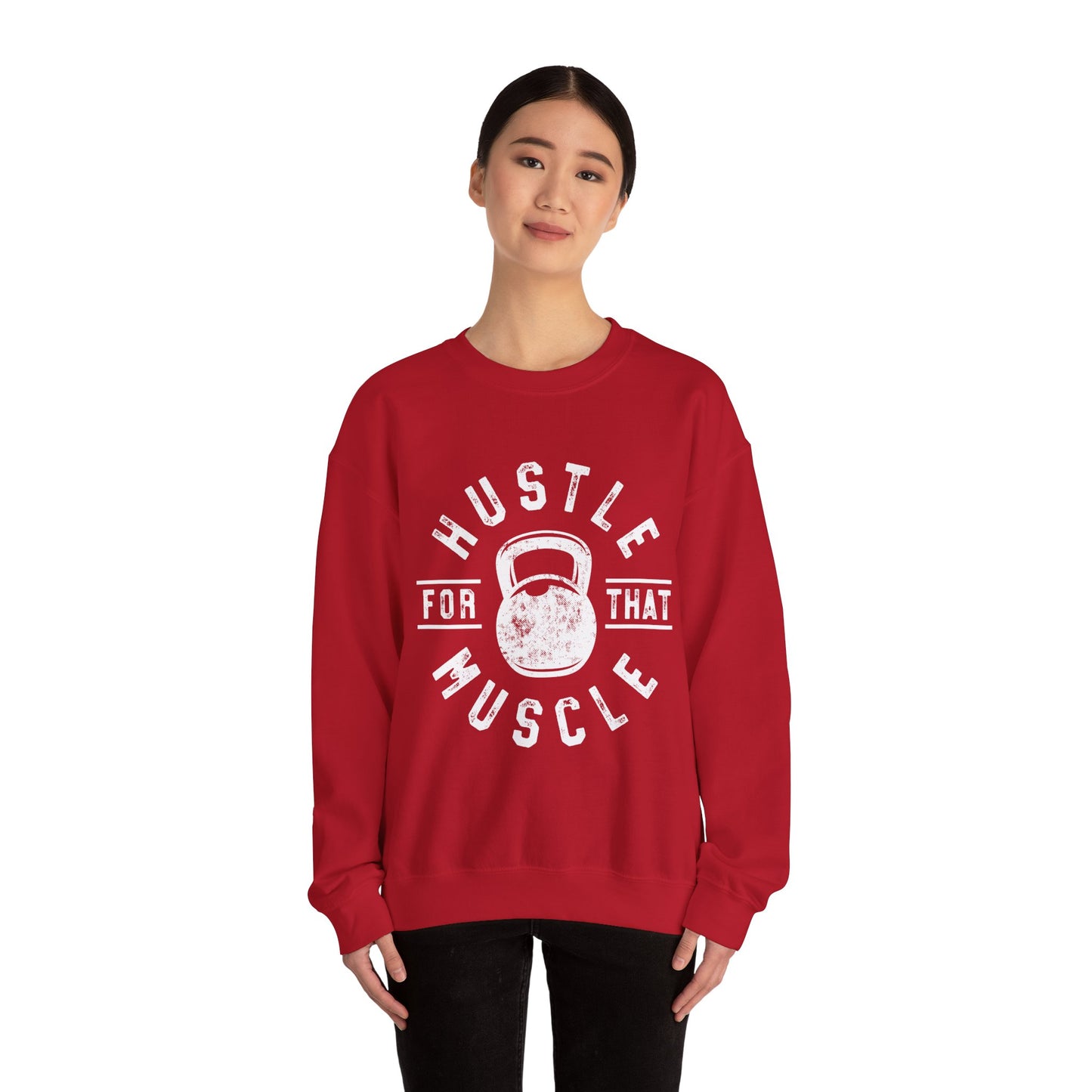 Hustle For That Muscle - Sweatshirt