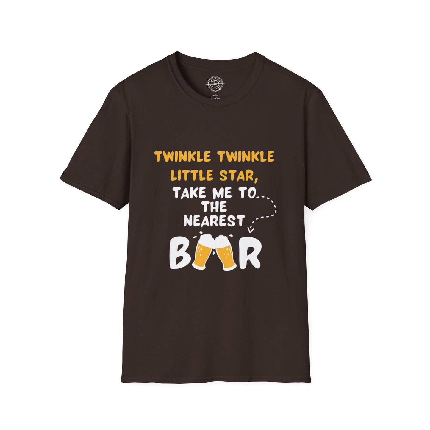 Twinkle Twinkle litter star take me to the nearest bar - T-Shirt
