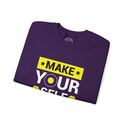 Make Yourself Proud - Sweatshirt