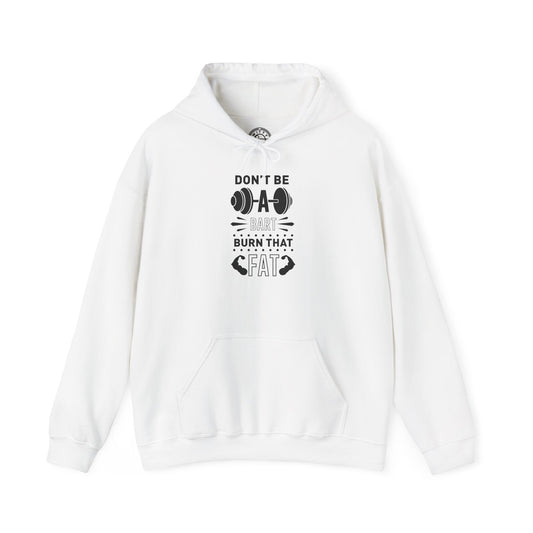 Don't be a BART burn that FAT - Hoodie